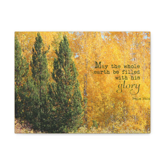 Scripture Sign Filled With His Glory Psalm 72:19 Bible Verse Canvas Christian W